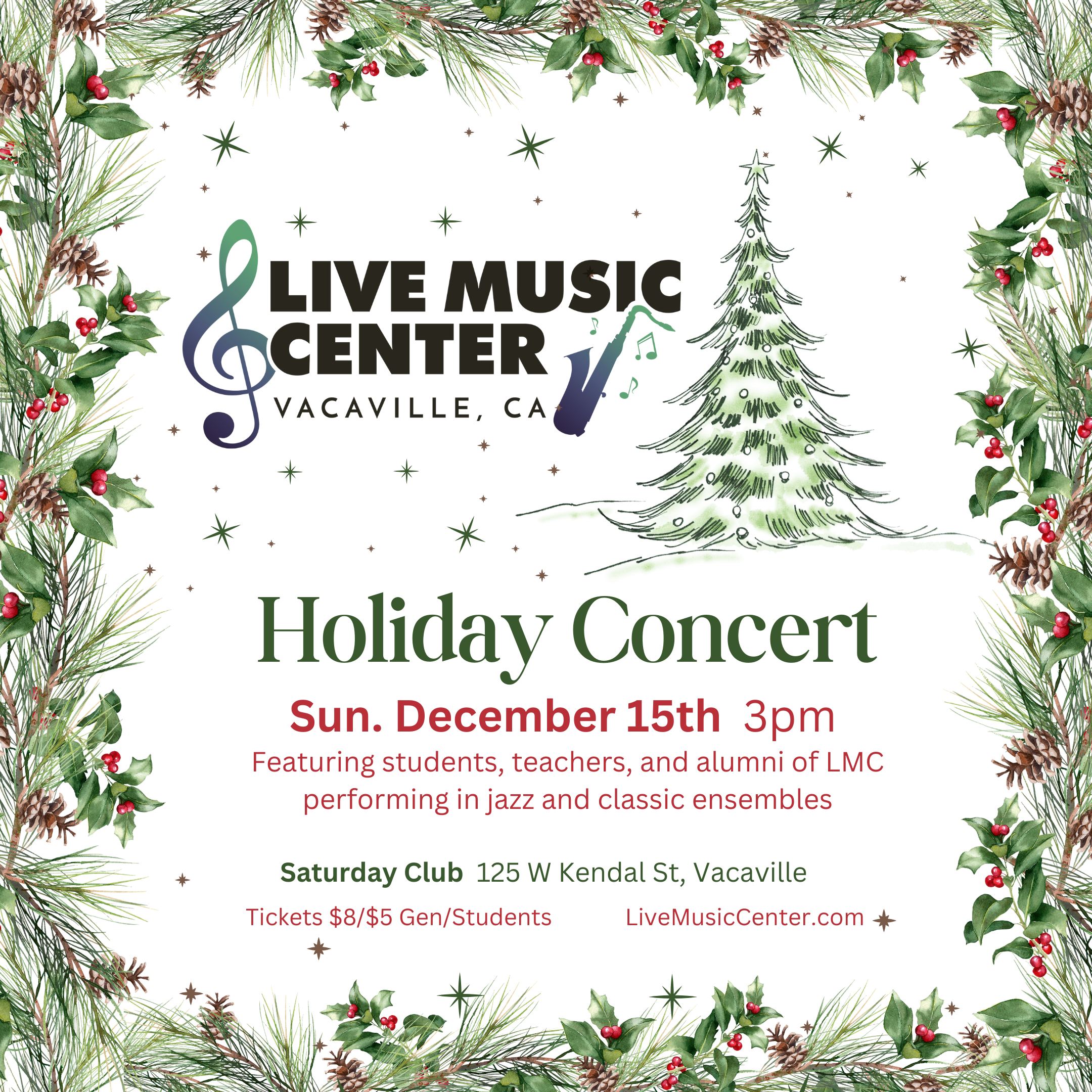 Live music center holiday concert flyer featuring a christmas tree and festive holly